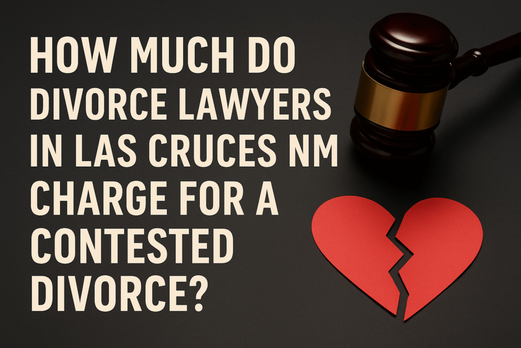 divorce lawyers in las cruces nm